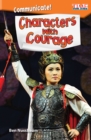 Communicate! Characters with Courage - eBook