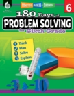 180 Days of Problem Solving for Sixth Grade : Practice, Assess, Diagnose - eBook