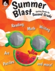 Summer Blast : Getting Ready for Second Grade - eBook