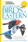 National Geographic Field Guide to the Birds of Eastern North America - Book