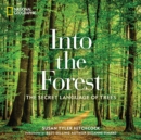 Into the Forest : The Secret Language of Trees - Book
