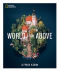 National Geographic World From Above - Book