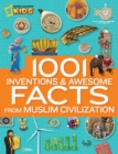 1001 Inventions & Awesome Facts About Muslim Civilisation - Book