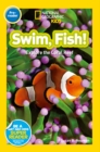 National Geographic Kids Readers: Swim, Fish! - Book
