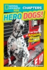 National Geographic Kids Chapters: Hero Dogs - Book