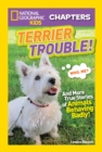 National Geographic Kids Chapters: Terrier Trouble! - Book
