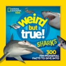 Weird But True Sharks - Book