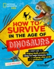 How to Survive in the Age of the Dinosaurs - Book
