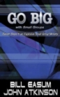 Go BIG with Small Groups : Eleven Steps to an Explosive Small Group Ministry - eBook