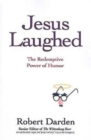 Jesus Laughed : The Redemptive Power of Humor - eBook