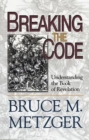 Breaking the Code - Participant's Book : Understanding the Book of Revelation - eBook