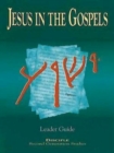 Jesus in the Gospels: Leader Guide : Containing Teacher Helps - eBook