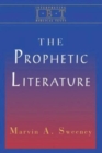 The Prophetic Literature : Interpreting Biblical Texts Series - eBook