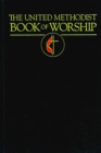 The United Methodist Book of Worship : Regular Edition Black - eBook