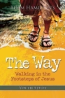 The Way: Youth Study : Walking in the Footsteps of Jesus - eBook