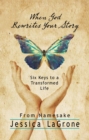 When God Rewrites Your Story (Pkg of 10) : Six Keys to a Transformed Life from Namesake Women's Bible Study - eBook