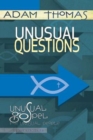 Unusual Questions Personal Reflection Guide : Unusual Gospel for Unusual People - Studies from the Book of John - eBook