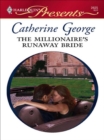 The Millionaire's Runaway Bride - eBook