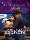 Texas-Sized Secrets - eBook