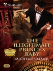 The Illegitimate Prince's Baby - eBook