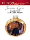 Caretti's Forced Bride - eBook