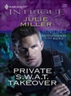 Private S.W.A.T. Takeover - eBook