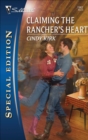 Claiming the Rancher's Heart - eBook