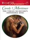 The Virgin Secretary's Impossible Boss - eBook