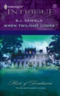 When Twilight Comes - eBook
