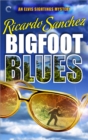 Bigfoot Blues - eBook