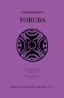 Intermediate Yoruba : Language, Culture, Literature, and Religious Beliefs, Part Ii - eBook