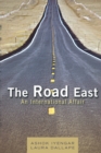 The Road East : An International Affair - eBook
