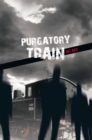Purgatory Train - eBook