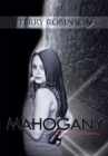 Mahogany : A Story of Love and Corruption - eBook