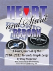 Heart and Spirit Reborn : A Fan's Journal of the 2010-2011 Toronto Maple Leafs - eBook