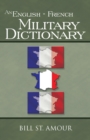 An English - French Military Dictionary - eBook