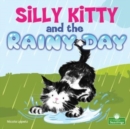 Silly Kitty and the Rainy Day - Book