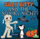Silly Kitty and the Spooky Night - Book