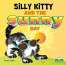 Silly Kitty and the Sunny Day - Book