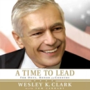 A Time to Lead : For Duty, Honor and Country - eAudiobook