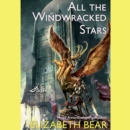 All the Windwracked Stars - eAudiobook