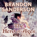 The Hero of Ages : Book Three of Mistborn - eAudiobook