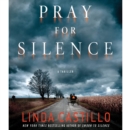 Pray for Silence : A Kate Burkholder Novel - eAudiobook