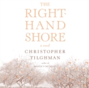 The Right-Hand Shore : A Novel - eAudiobook