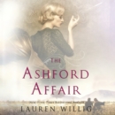 The Ashford Affair : A Novel - eAudiobook