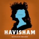 Havisham : A Novel Inspired by Dickens's Great Expectations - eAudiobook