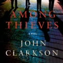 Among Thieves : A Novel - eAudiobook