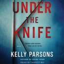 Under the Knife : A Novel - eAudiobook