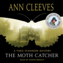 The Moth Catcher : A Vera Stanhope Mystery - eAudiobook