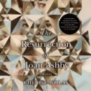 The Resurrection of Joan Ashby : A Novel - eAudiobook